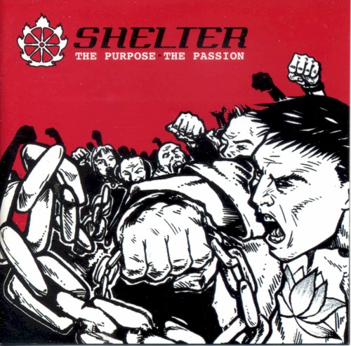Shelter - The Purpose, The Passion